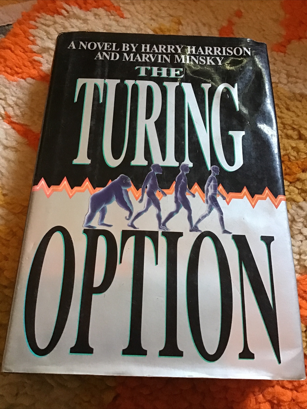 The Turing Option Book Harry Harrison & Marvin Minsky. 1992 1st Ed HC