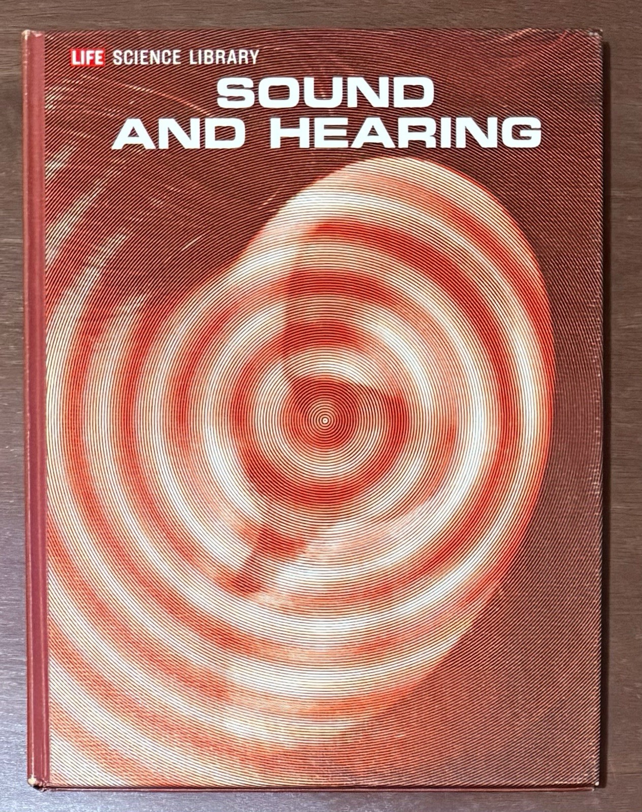 Sound And Hearing by S.S. Stevens & Fred Warshofsky, Time Life Science Library.