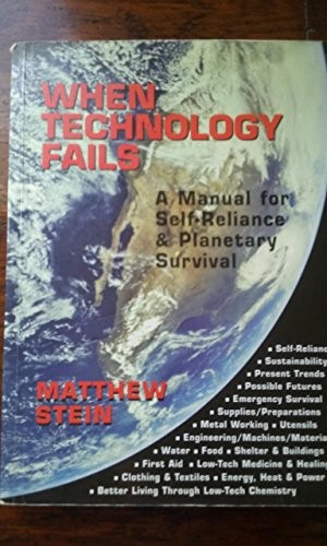 When Technology Fails: A Manual for…, Stein, Matthew
