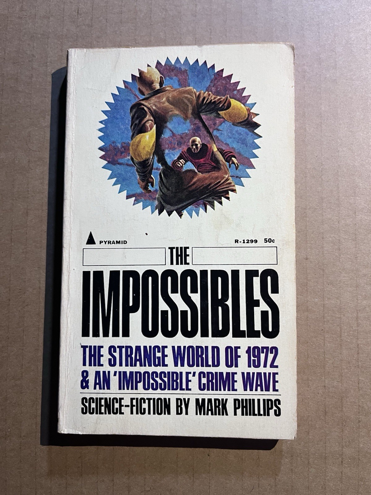 THE IMPOSSIBLES by Mark Phillips vintage 1966 Pyramid paperback SCIFI