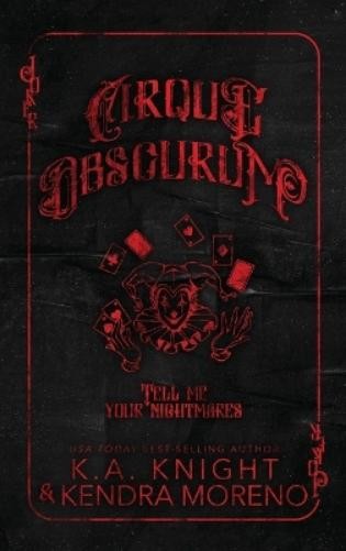 K a Knight Kendra Moreno Cirque Obscurum (Hardback)