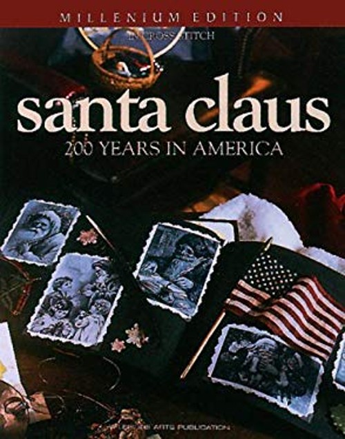 Santa Claus, an American Treasure Hardcover Leisure Arts Staff