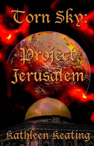 TORN SKY: PROJECT JERUSALEM By Kathleen Keating *Excellent Condition*