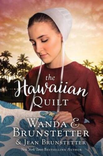 The Hawaiian Quilt – Paperback By Brunstetter, Wanda E. – GOOD
