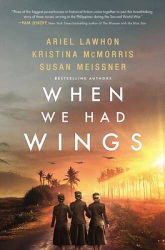 When We Had Wings – Paperback By Lawhon, Ariel – GOOD