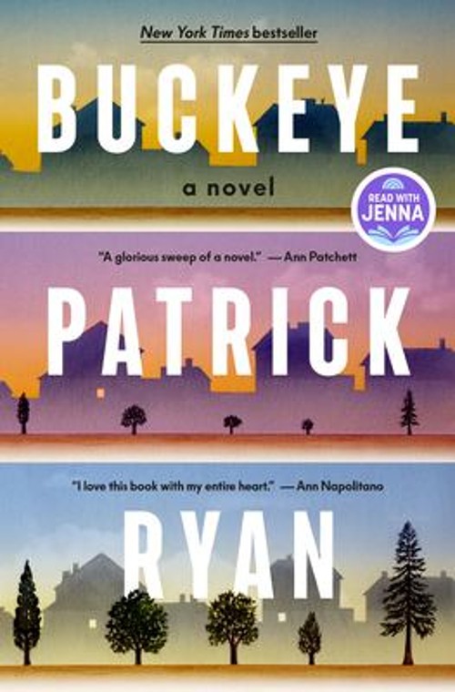 Buckeye: a Read with Jenna Pick : A Novel Hardcover Patrick Ryan