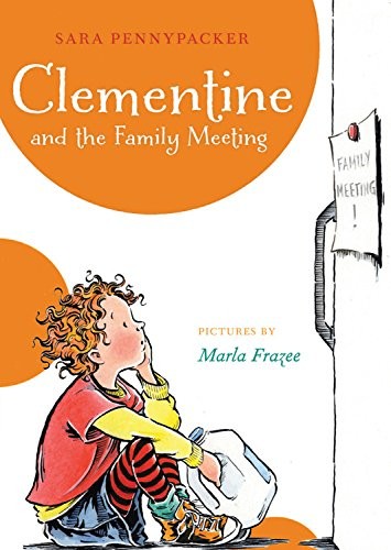 Clementine and the Family Meeting (Clementine (Quality)) by Pennypacker, Sara