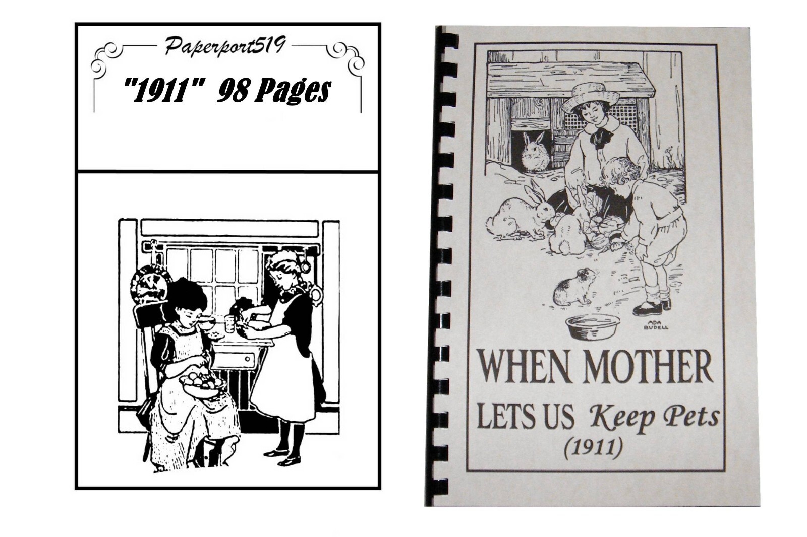 When Mother Lets Us Keep Pets “1911” 98 Pages