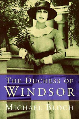 The Duchess of Windsor by Bloch, Michael St Martins Pr