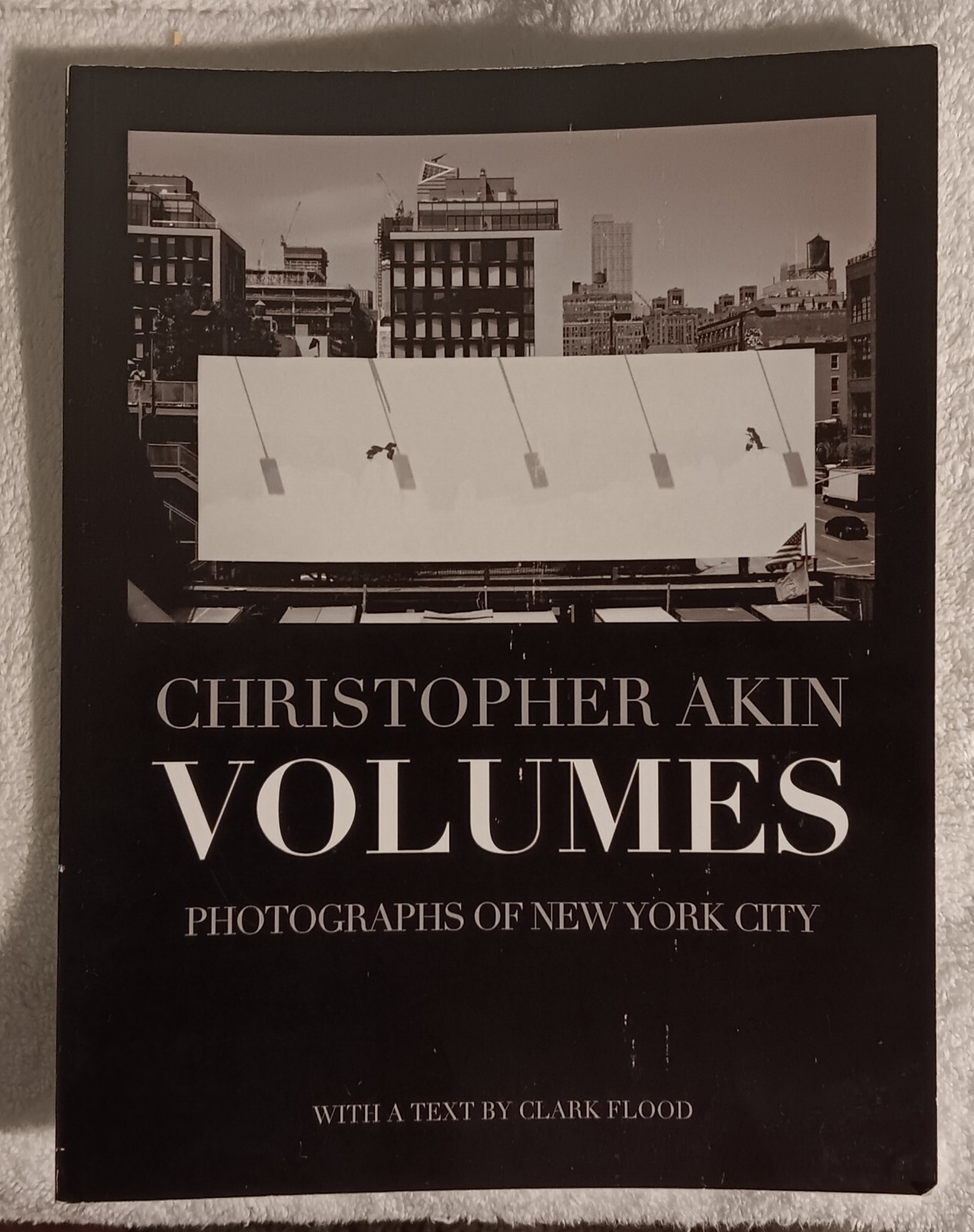Volumes • Christopher Akin (2018 Softcover) NYC Photography