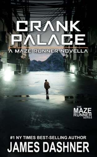 Crank Palace: A Maze Runner Novella by James Dashner: Used