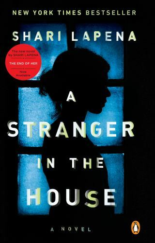 A Stranger in the House: A Novel – paperback, Shari Lapena, 9780735221130