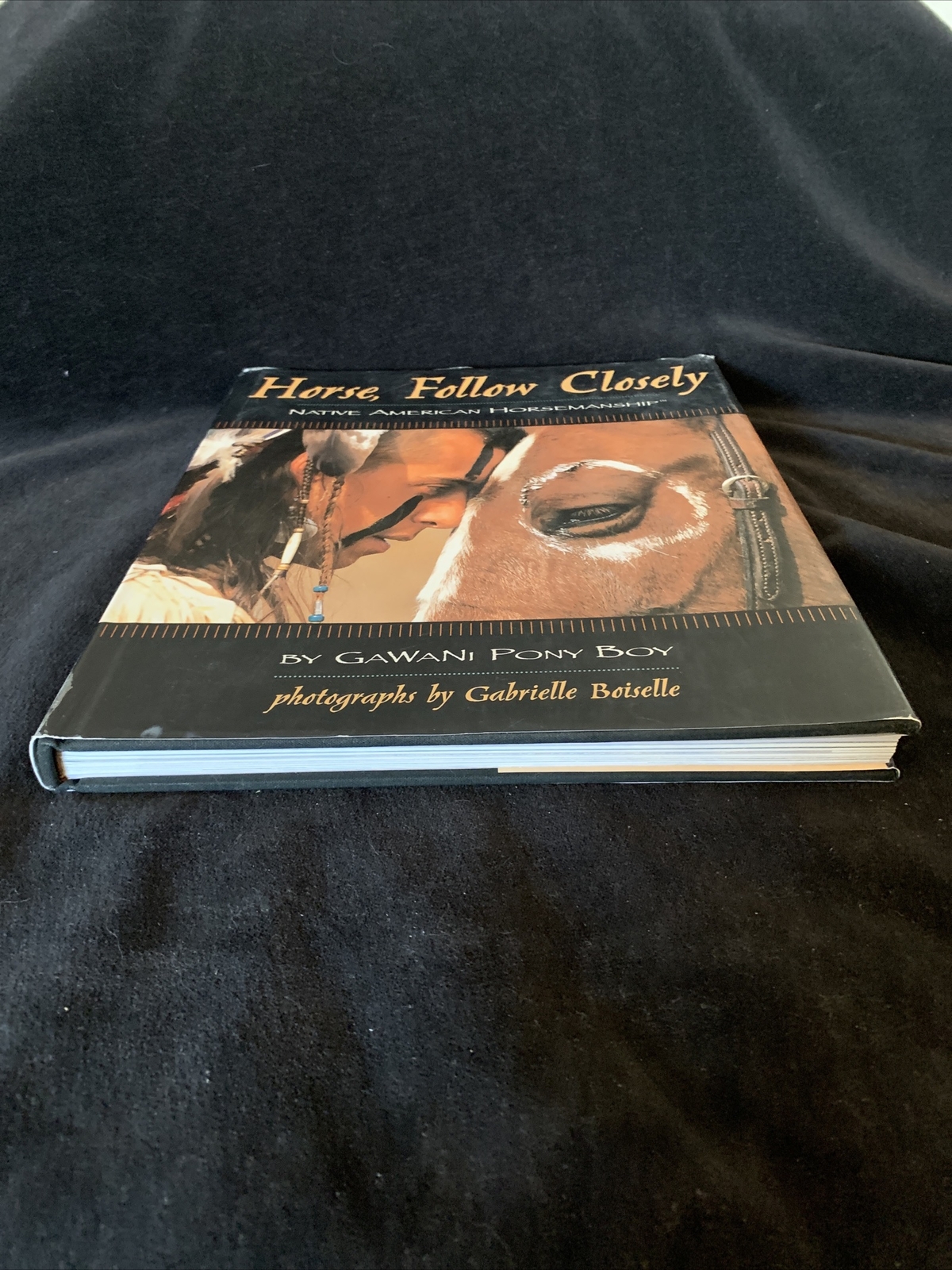 Signed 1st edition! Horse, Follow Closely by Gawani Pony Boy 2003 HCDJ Very good