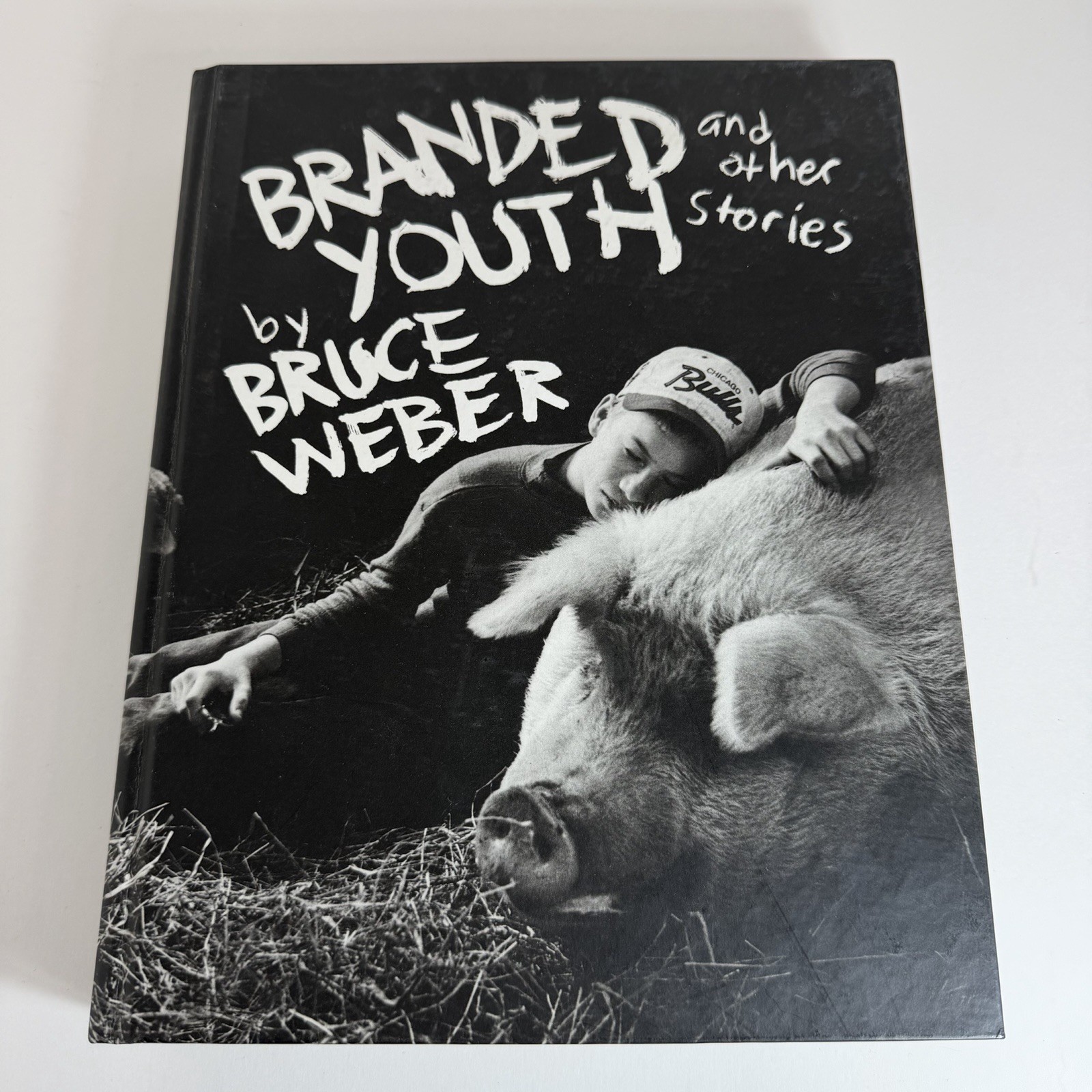 Branded Youth and Other Stories by Bruce Weber Hardcover Singed Autographed
