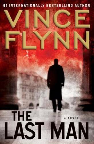 The Last Man (Mitch Rapp ) – Hardcover By Flynn, Vince – GOOD
