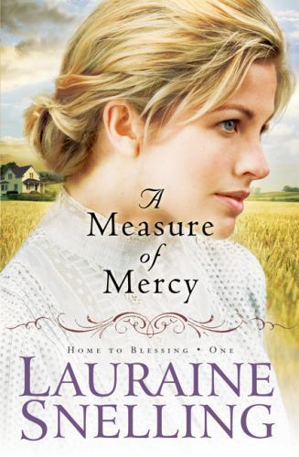 A Measure of Mercy (Home to Blessing Series #1) – Paperback – GOOD