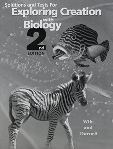 Solutions and Tests for Exploring Creation with Biology 2nd Edition – VERY GOOD