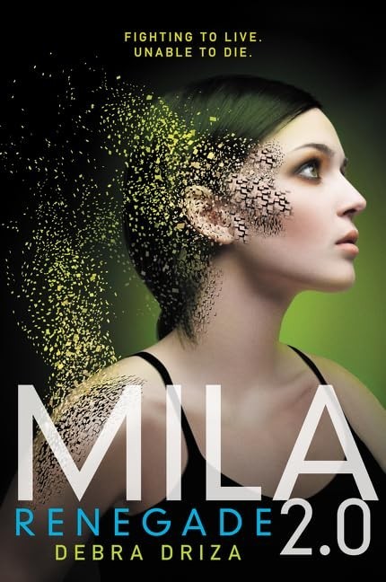 Mila 2.0: Renegade, Driza, Debra