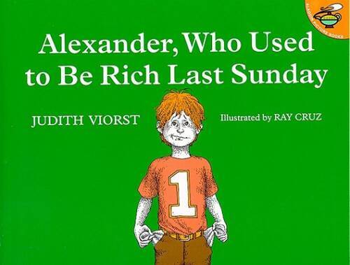 Alexander, Who Used to Be Rich Last Sunday – Paperback – VERY GOOD