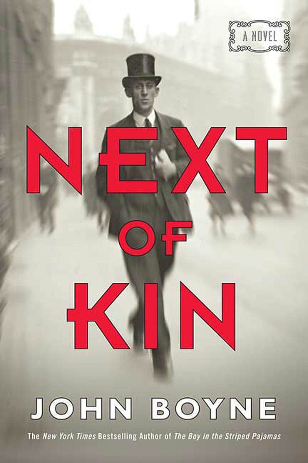 Next of Kin: A Novel – paperback Boyne, John