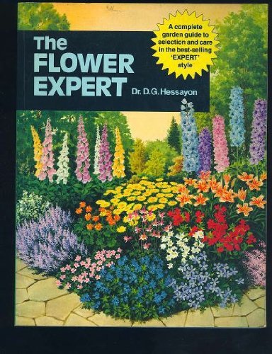The Flower Expert (Expert Series) By D.G. Hessayon