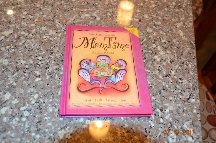 How to Start Your Own MomTime by Whelchel, Lisa, Good Book