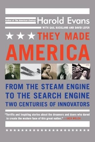 They Made America: From the Steam Engin… by Evans, Harold Paperback / softback