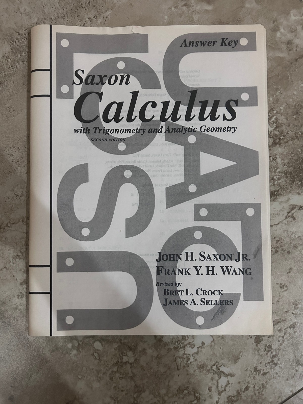 Saxon Calculus with Trigonometry & Analytic Geometry 2nd Edition Answer Key Math