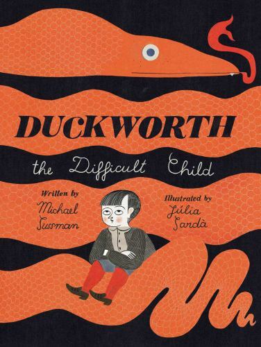 Duckworth, the Difficult Child by