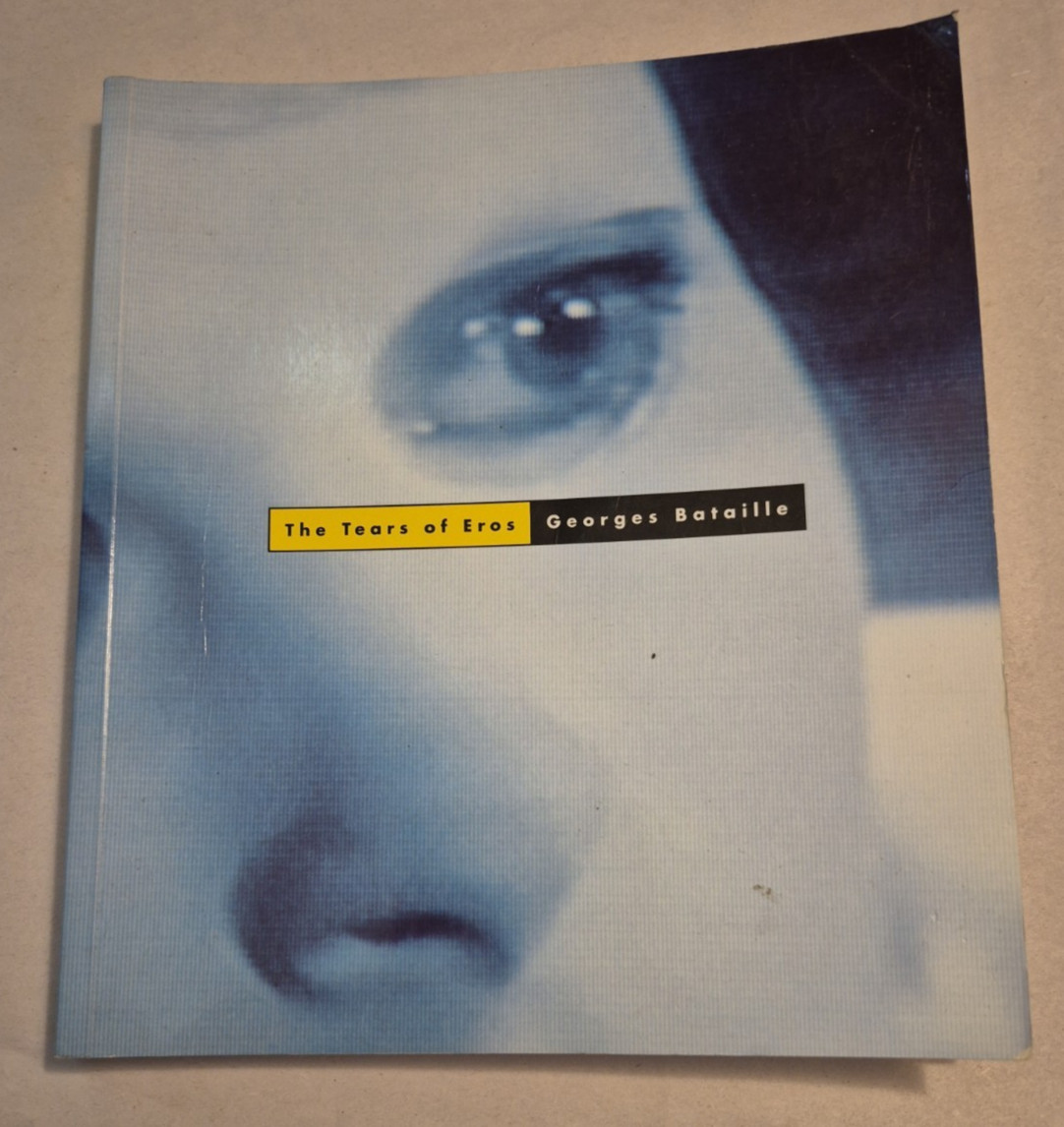 Tears of Eros by Georges Bataille TPB French Philosophy Violence Horror Abject