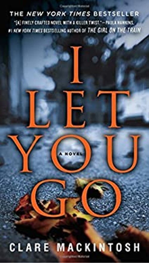 I Let You Go Paperback Clare Mackintosh