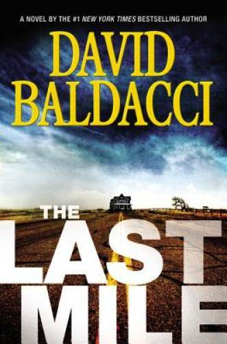 The Last Mile (Amos Decker series) – Hardcover By Baldacci, David – GOOD