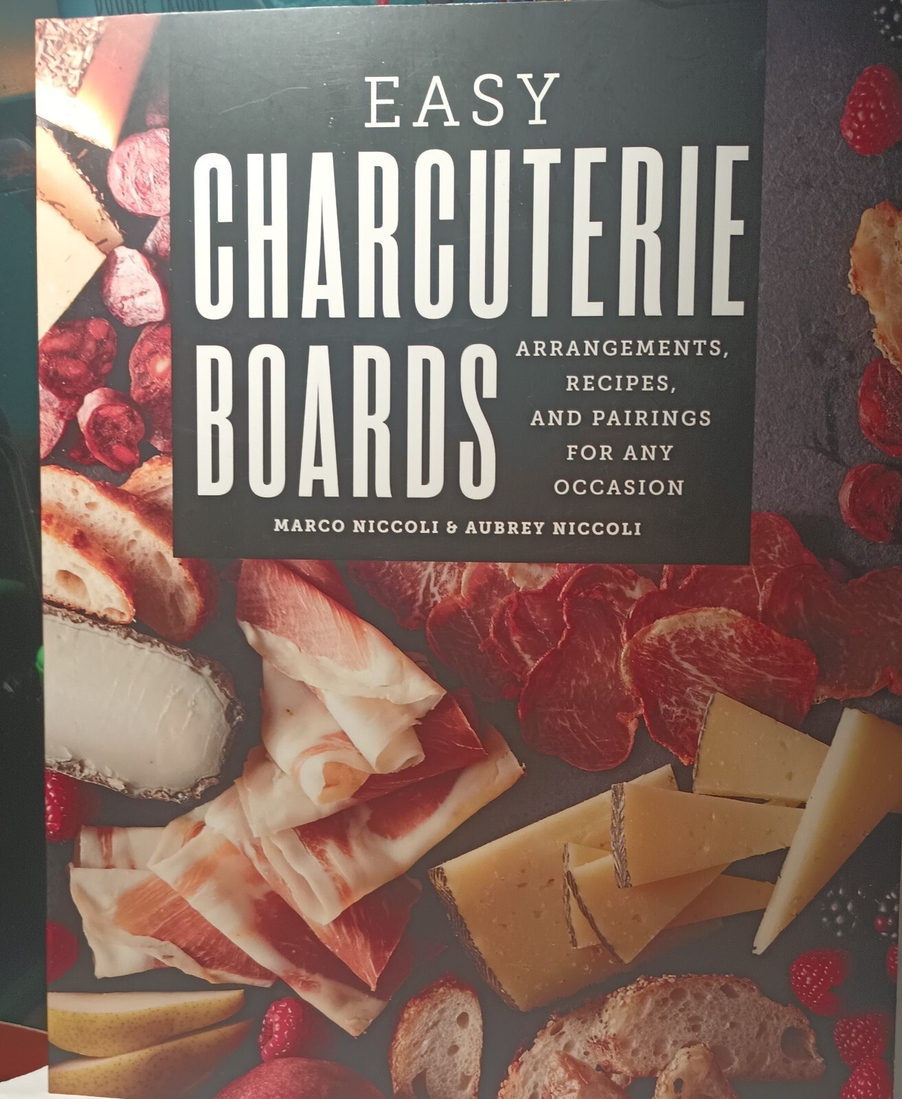 Easy Charcuterie Boards-Arrangement and Receipes-Marco and AubreyNiccoli