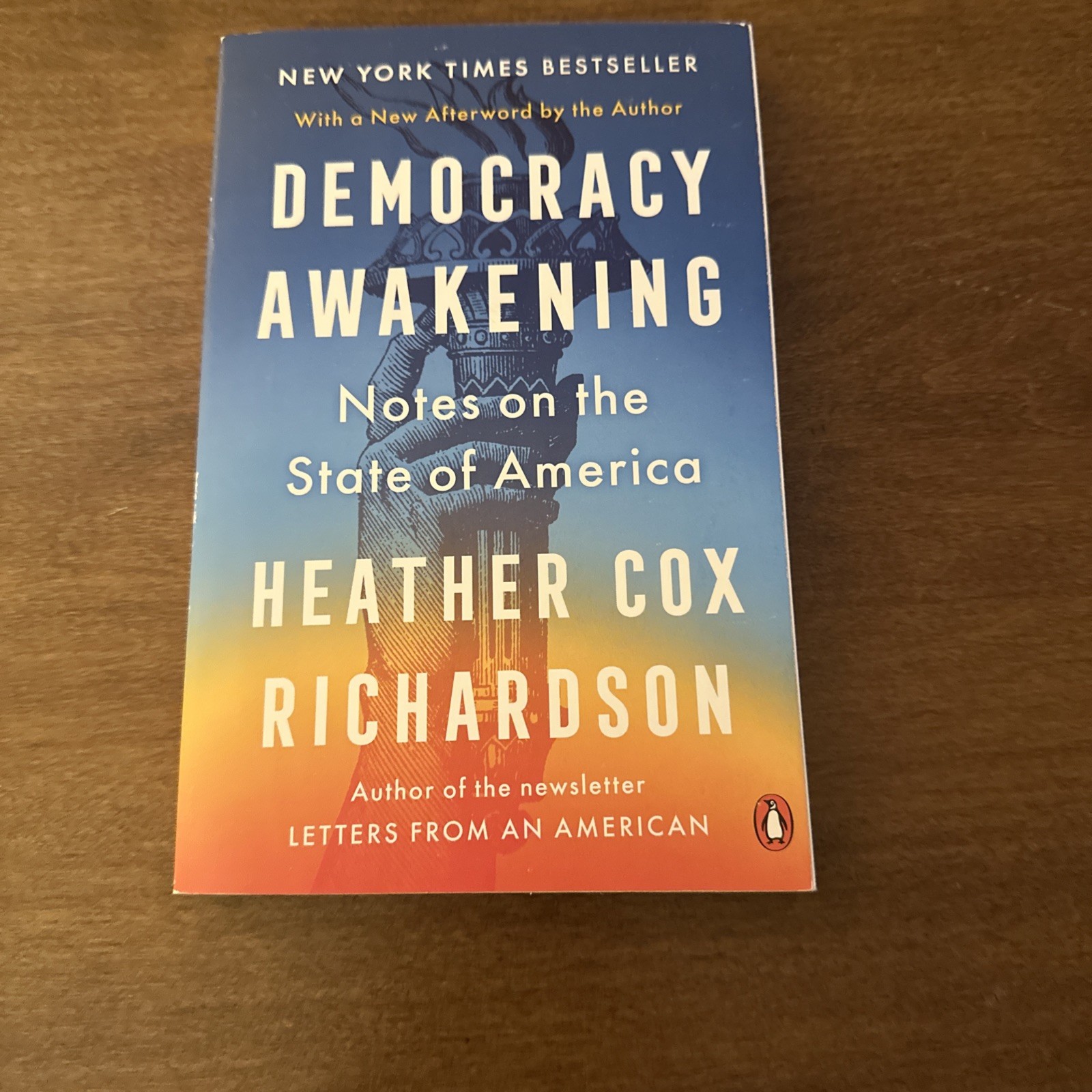 Democracy Awakening: Notes on the State of America NO WRITING ON TEXT