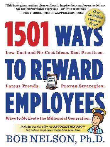 1501 Ways to Reward Employees – 0761168788, paperback, Nelson PhD