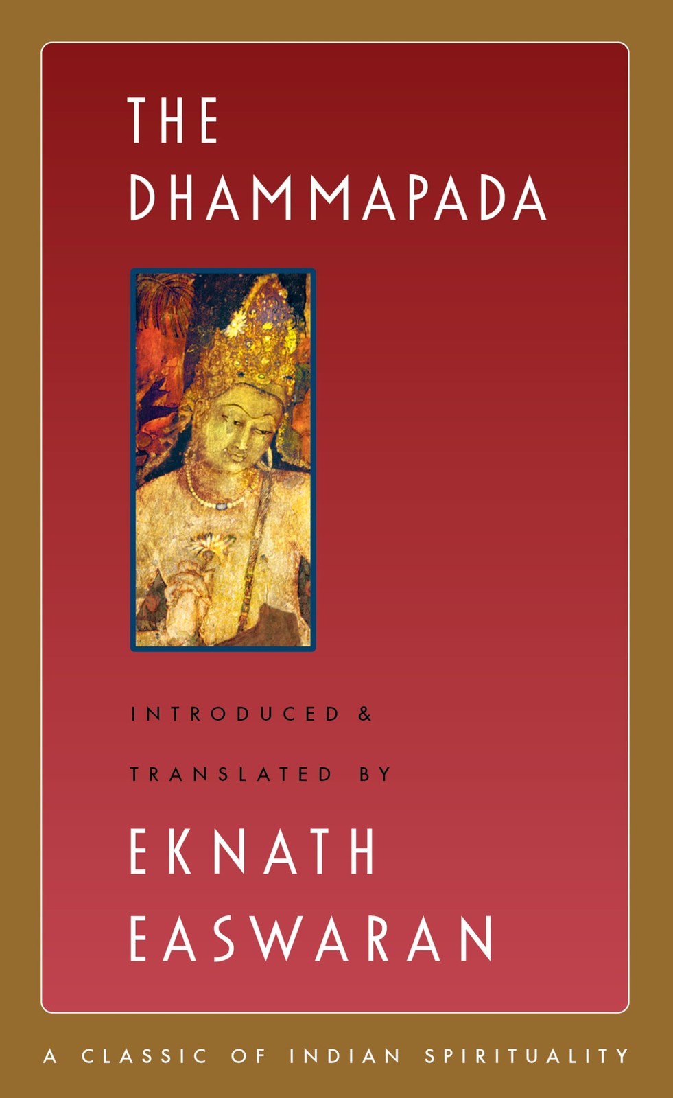 The Dhammapada – Easwaran, Eknath – Good – See condition notes