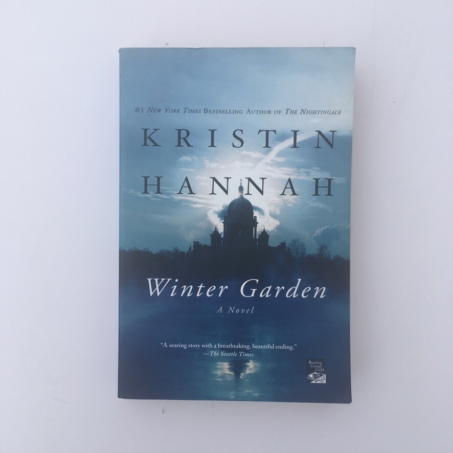 Winter Garden : A Novel by Kristin Hannah (2011, Trade Paperback)