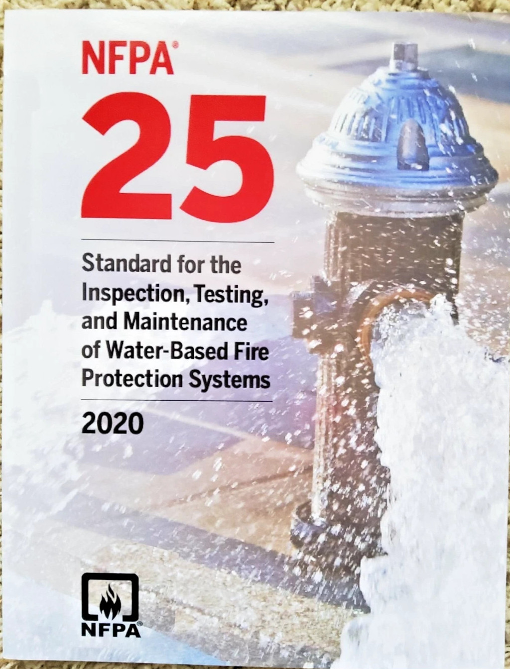 NFPA 25 Standard for Inspection Testing &Maintenance of Water-Based Fire 2020 PB