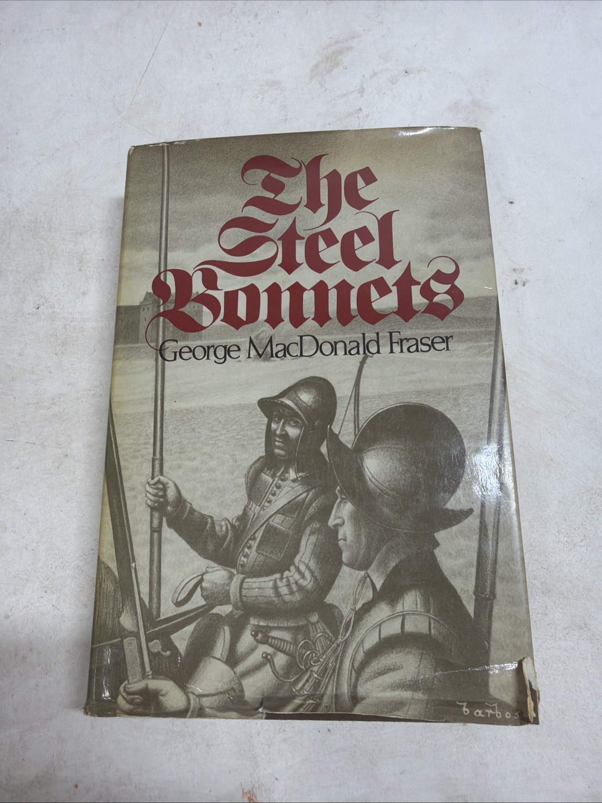 1972 First American Edition of “The Steel Bonnets” by George Fraser HB DJ