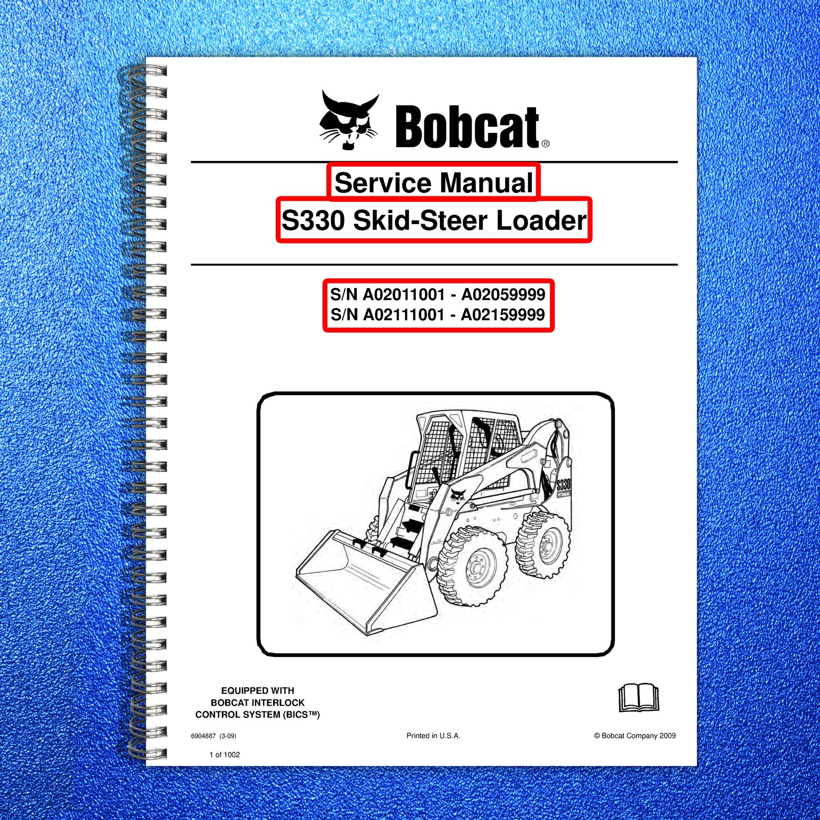 BOBCAT S330 Skid Steer Loader Service Manual 2009 SN A02011001 Up, FOLDOUTS