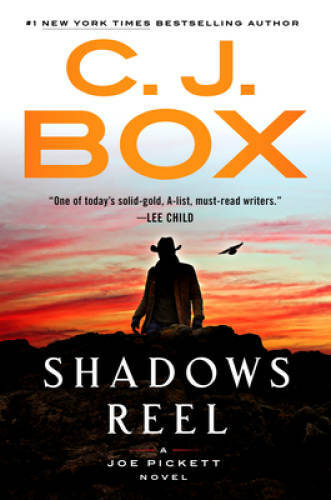Shadows Reel (A Joe Pickett Novel) – Hardcover By Box, C J – GOOD