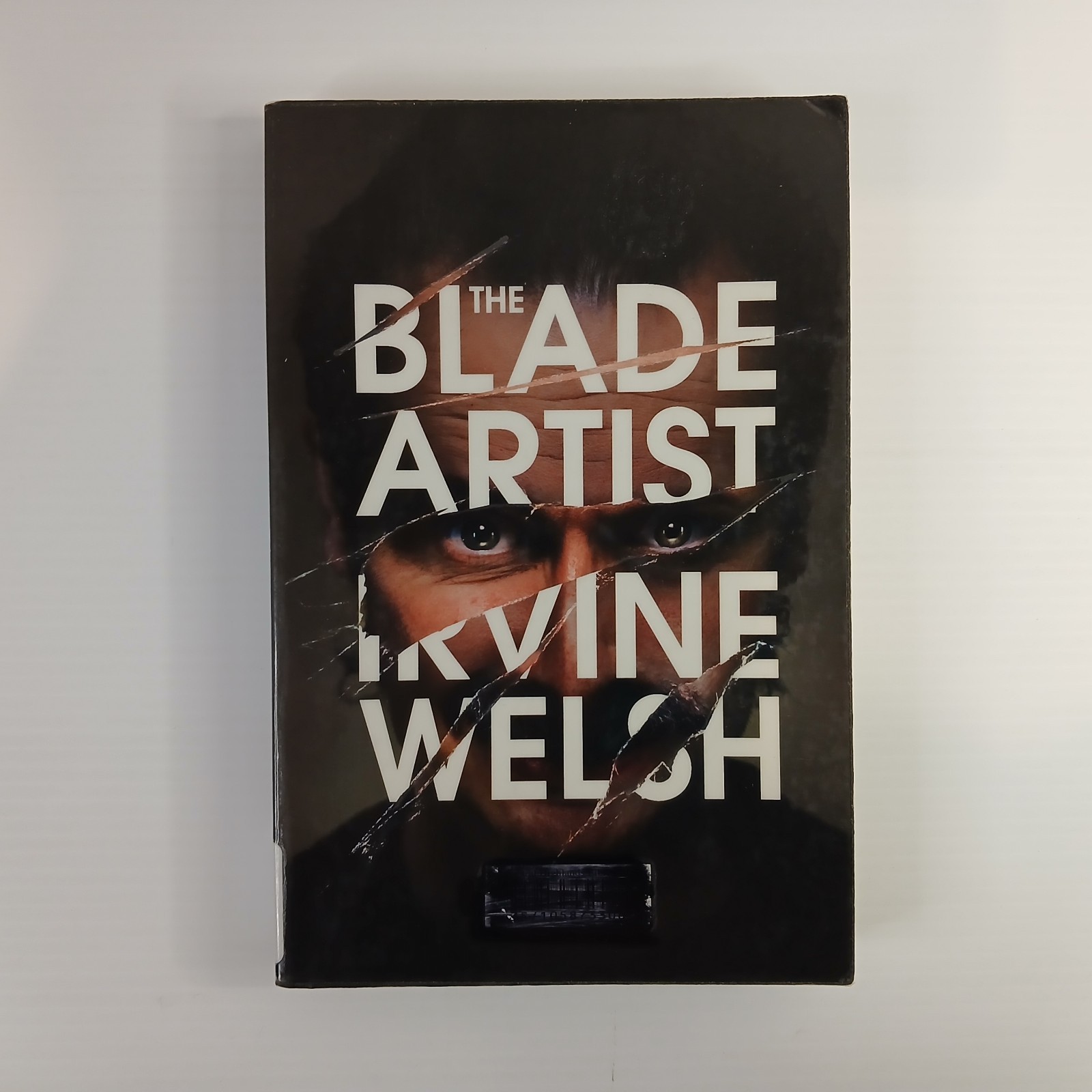 Irvine Welsh The Blade Artist 1st Edition 1st Print 2016 Jonathan Cape PB