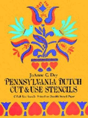Pennsylvania Dutch Cut & Use Stencils by Joanne C Day: Used