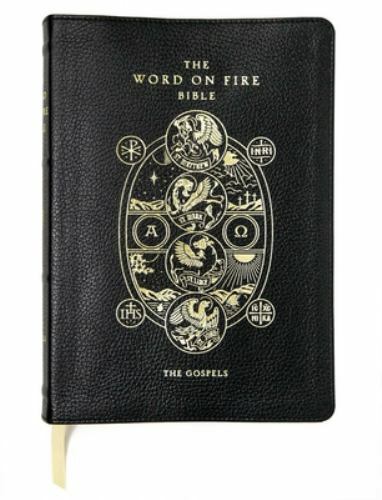 The Word on Fire Bible (Volume I): The Gospels (Paperback) (Word on Fire Bible