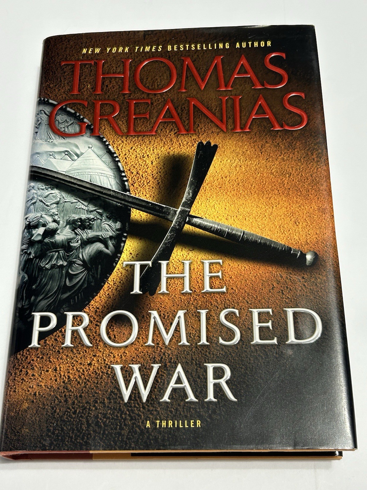 The Promised War: A Thriller by Thomas Greanias 1st Edition Hardcover