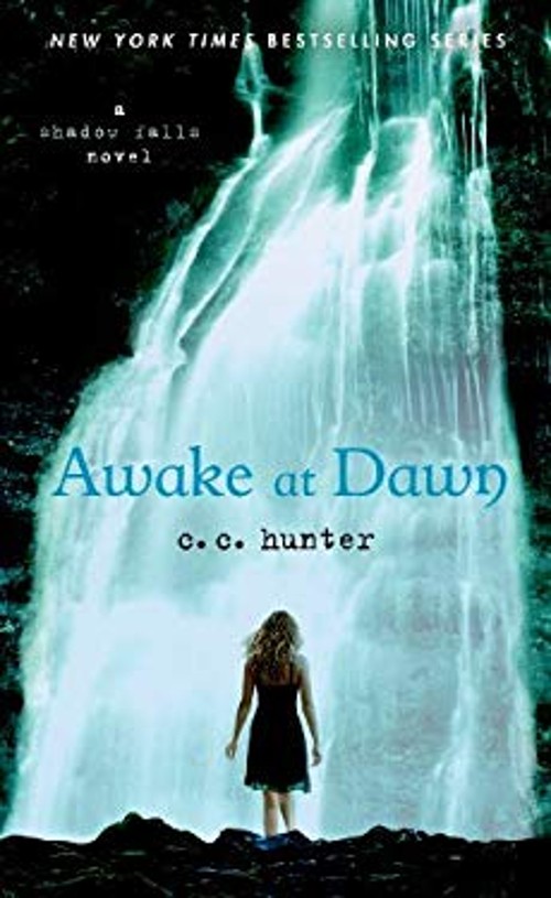 Awake at Dawn Mass Market Paperbound C. C. Hunter