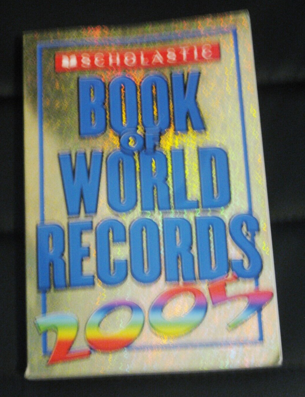 BRAND NEW Scholastic Book of World Records 2007 312 pages