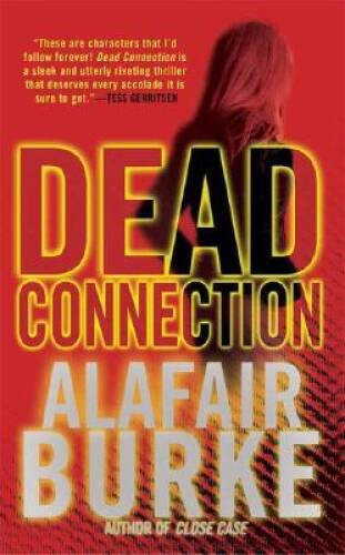 Dead Connection (Ellie Hatcher) – Mass Market Paperback By Burke, Alafair – GOOD