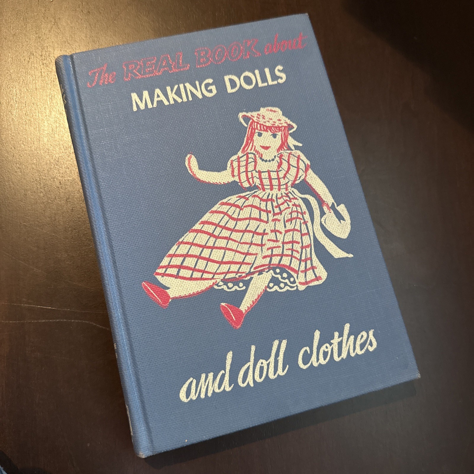 REAL BOOK OF MAKING DOLLS AND DOLL CLOTHES HB 1951 SEWING