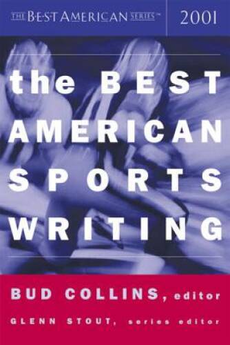 The Best American Sports Writing 2001 (The Best American Series) – GOOD